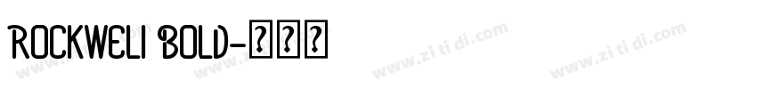 ROCKWELI BOLD字体转换